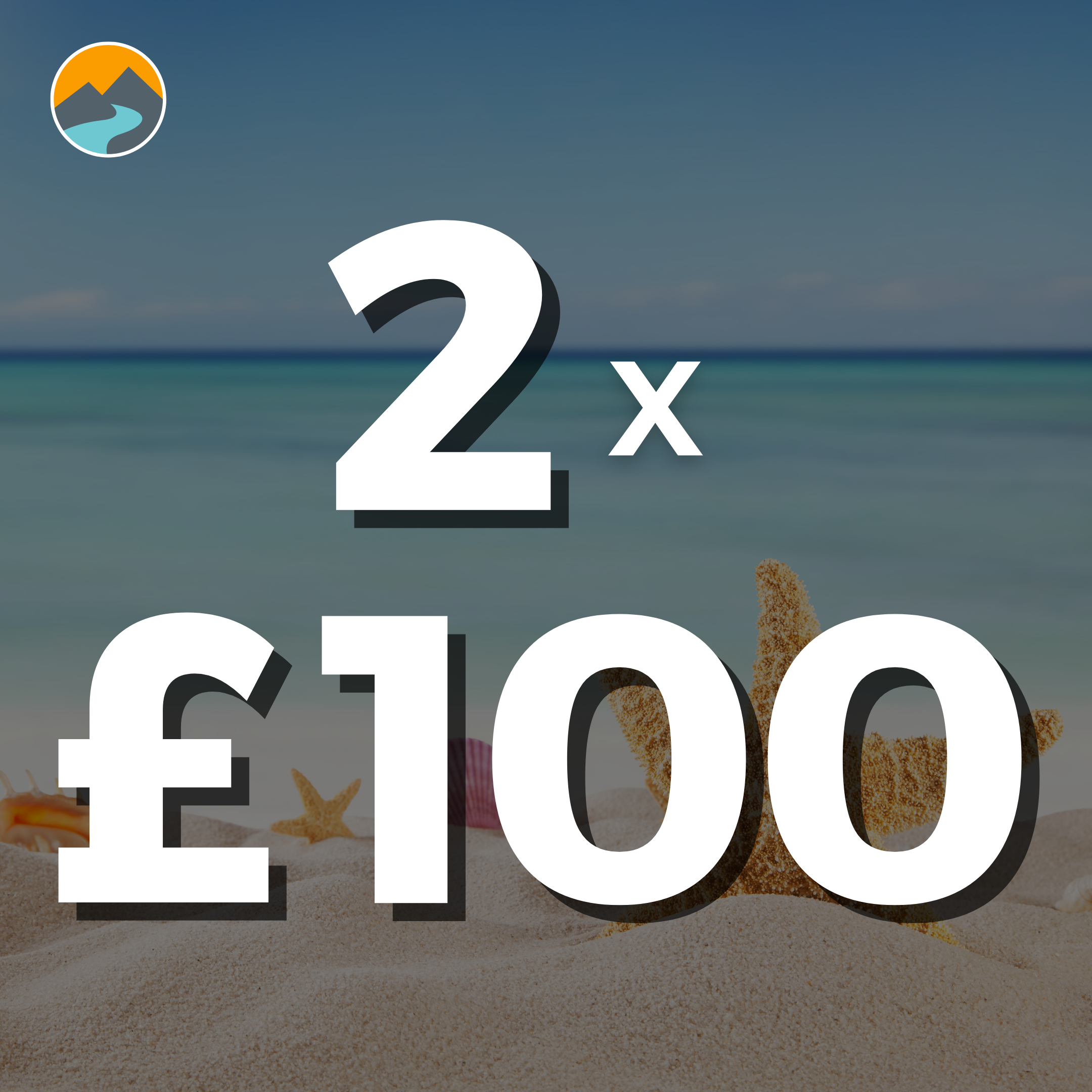 £100 x 2 Giveaway - July