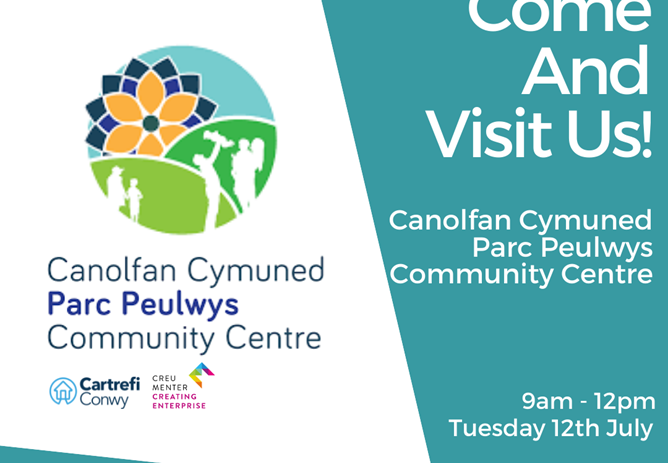Come and visit us at the Parc Peulwys Community Centre